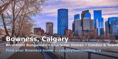 Living in Bowness, Calgary: Homes, Condos & Townhomes for Sale