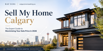 Sell My Home Calgary: The Expert Guide to Maximizing Your Sale Price in 2026